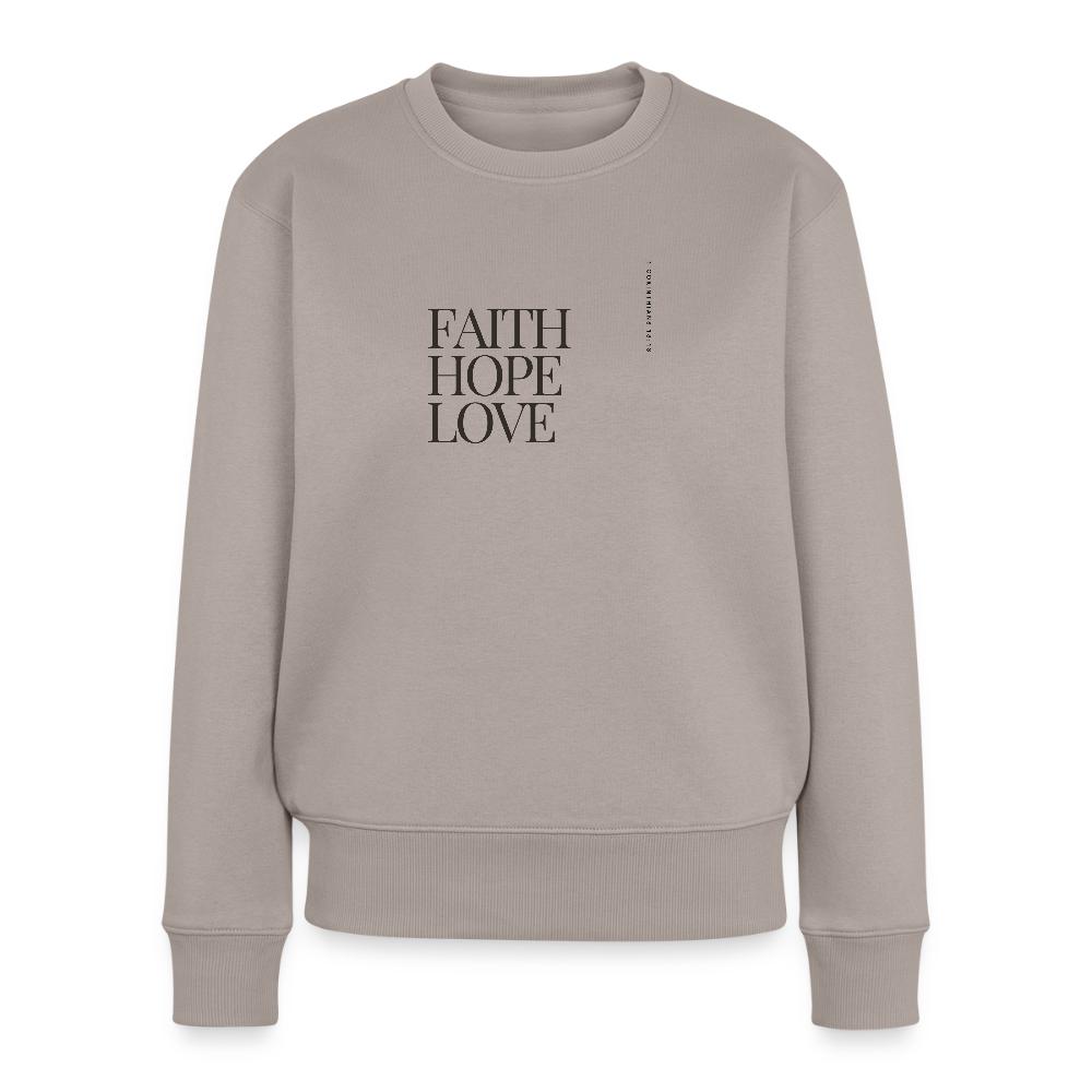 Faith hope love Women's Premium Sweatshirt - taupe