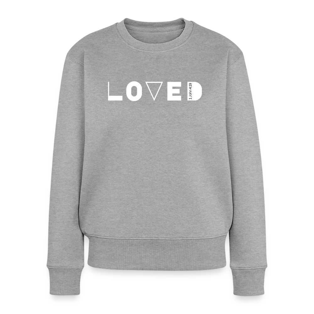 Loved Women’s Premium Sweatshirt - heather grey