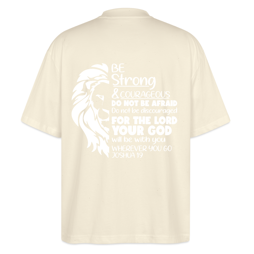 Strong & Courageous Oversize Unisex Organic T-shirt - natural raw