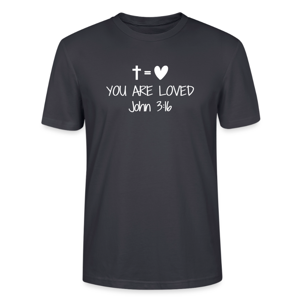 You are loved Unisex T-Shirt - India Ink Grey