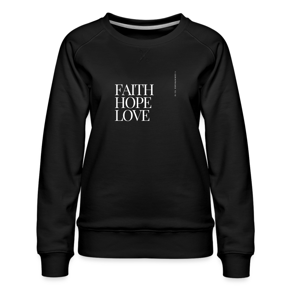 Faith hope love Women's Premium Sweatshirt - black