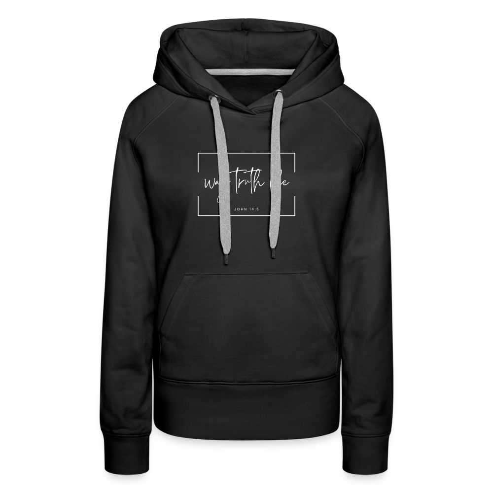Way Truth Life Women’s Premium Hoodie - black