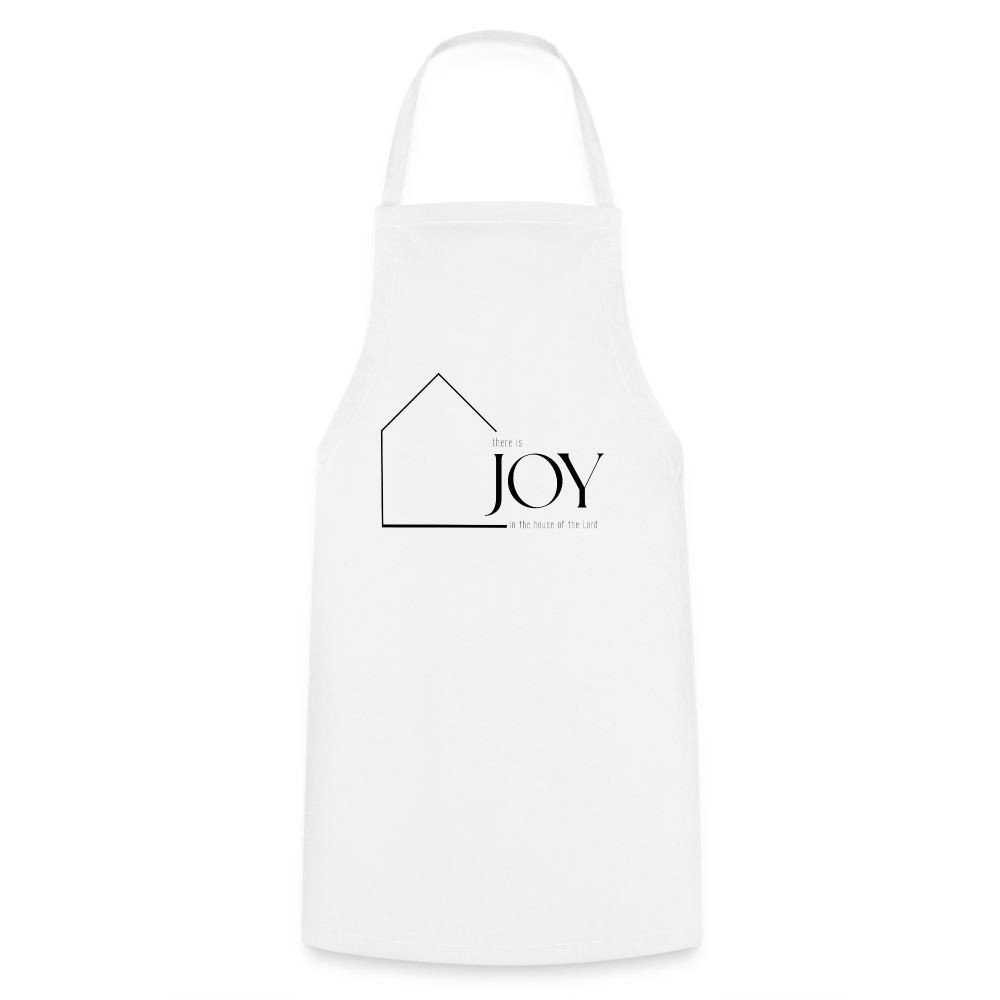 Joy in the house of the Lord Cooking Apron - white