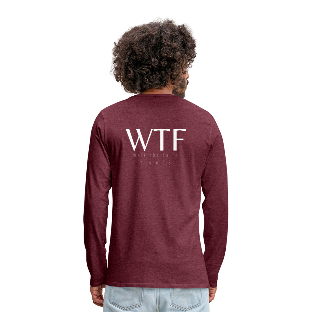 Walk the faith Men's Premium Longsleeve Shirt - heather burgundy