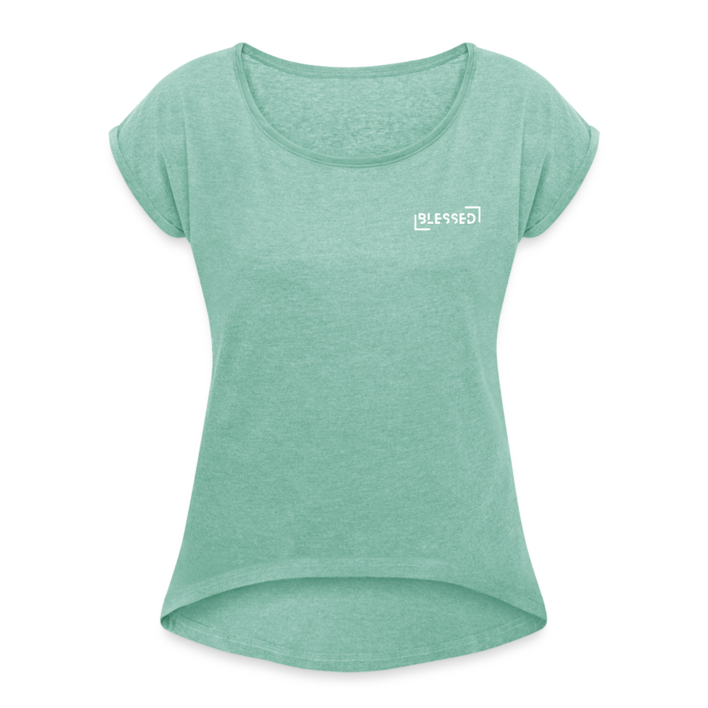 Blessed Women’s T-shirt with rolled sleeves - heather mint