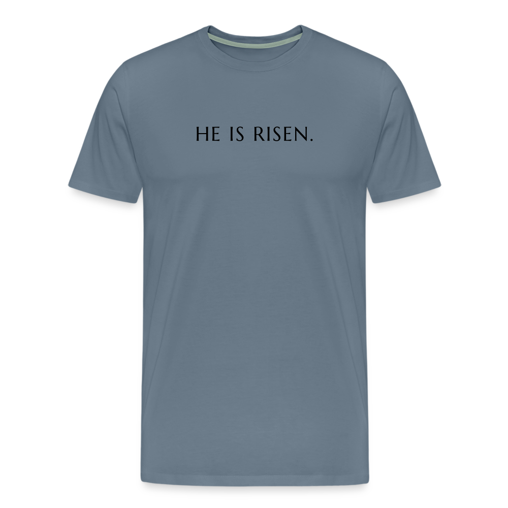 He is Risen Men’s Premium T-Shirt - steel blue