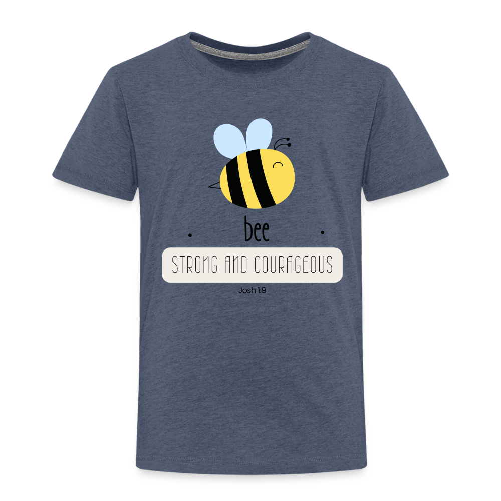 Bee strong an courageous Kids' Premium T-Shirt - heather blue