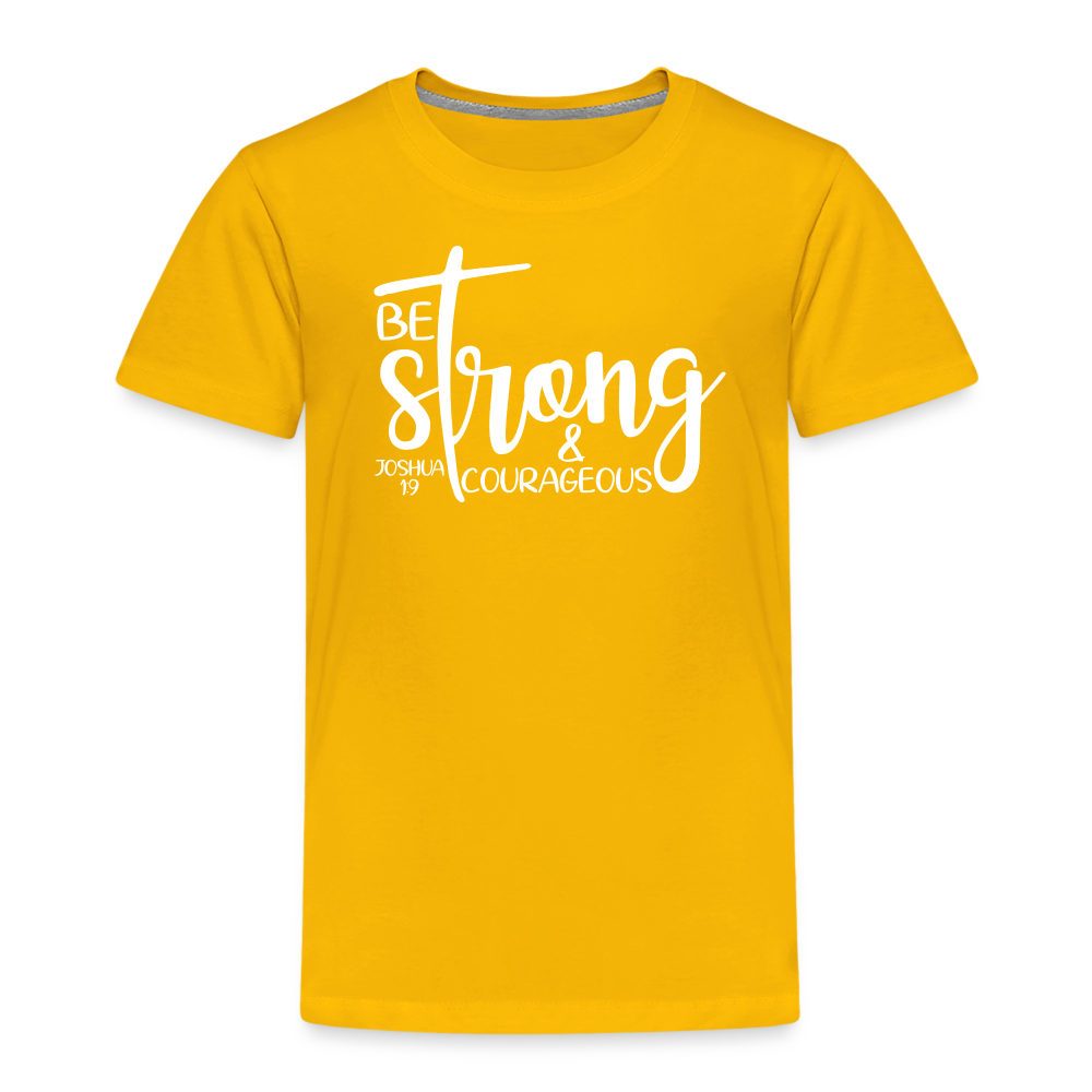 Be strong & Courageous Kids' Premium T-Shirt - sun yellow