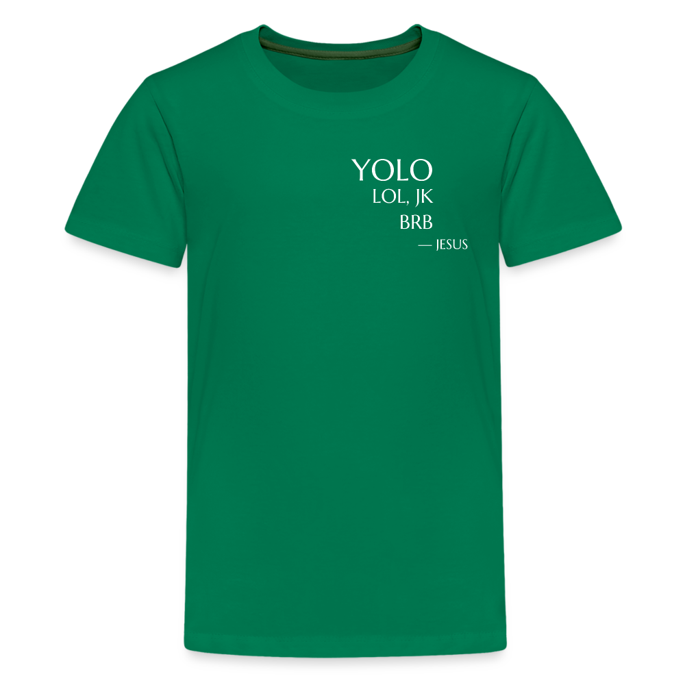 YOLO small font Teenager Premium T-Shirt - kelly green