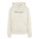 Blessed Women’s Premium Hoodie - off white
