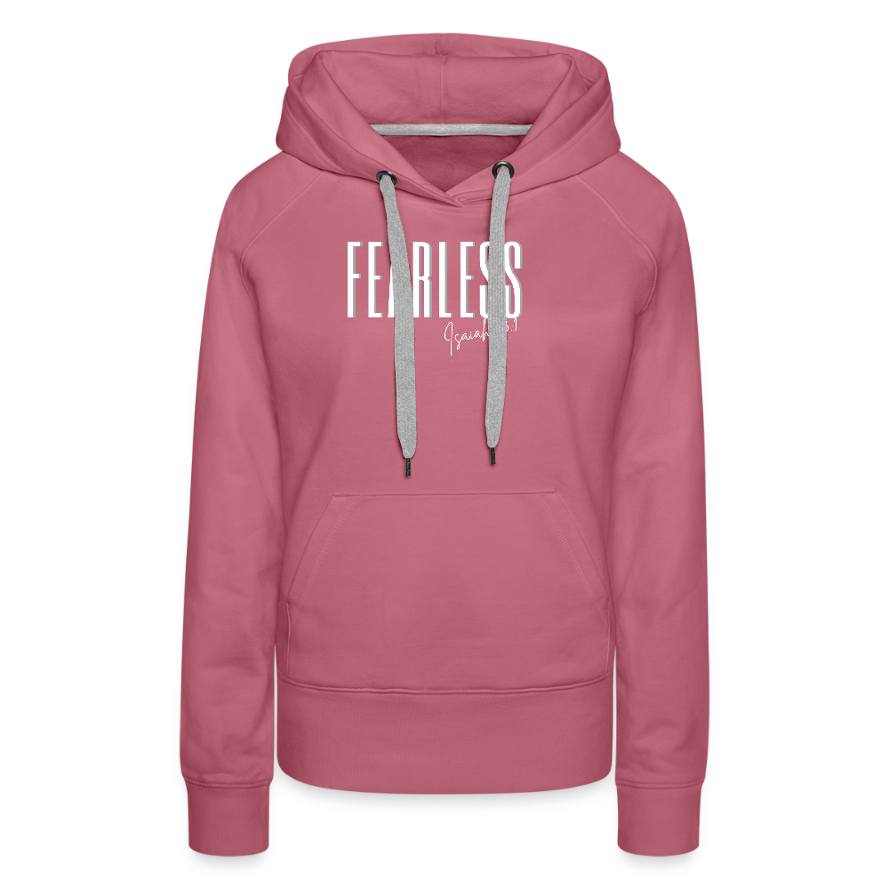 Fearless Women’s Premium Hoodie - mauve