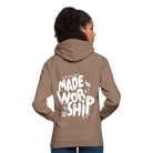 Made to Worship Unisex Hoodie - mocha