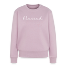 Blessed Women’s Premium Sweatshirt - dusky pink