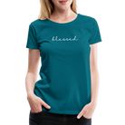 Blessed Women’s Premium T-Shirt - diva blue