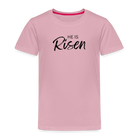 He is Risen Kids' Premium T-Shirt - rose shadow