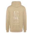 Joy to the world Unisex Hoodie - beige