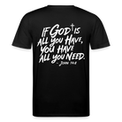 God is enough Unisex Organic T-Shirt - black