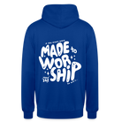 Made to Worship Unisex Hoodie - bright royal