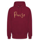 Praise Unisex Hoodie - bordeaux