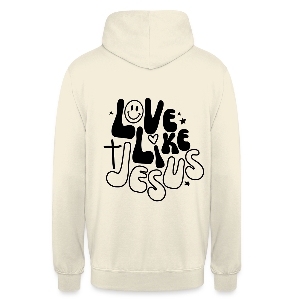 Love like Jesus Unisex Hoodie - vanilla