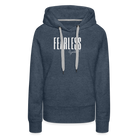 Fearless Women’s Premium Hoodie - heather denim