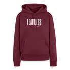 Fearless Women’s Premium Hoodie - burgundy