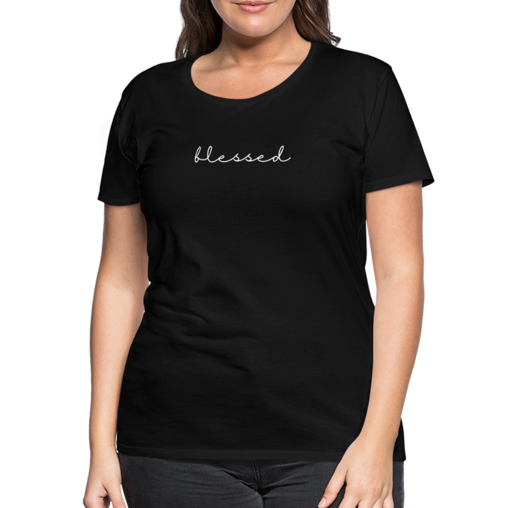 Blessed Women’s Premium T-Shirt - black