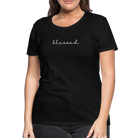 Blessed Women’s Premium T-Shirt - black