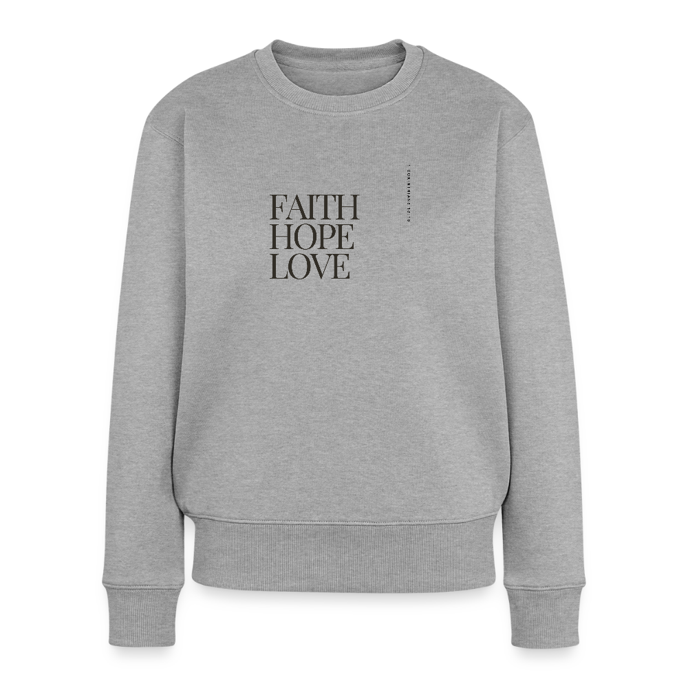 Faith hope love Women's Premium Sweatshirt - heather grey