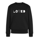 Loved Women’s Premium Sweatshirt - black