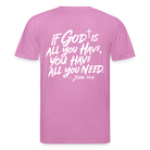 God is enough Unisex Organic T-Shirt - pink