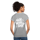 Made to Worship Women’s Oversize T-Shirt - heather grey