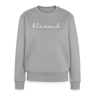 Blessed Women’s Premium Sweatshirt - heather grey