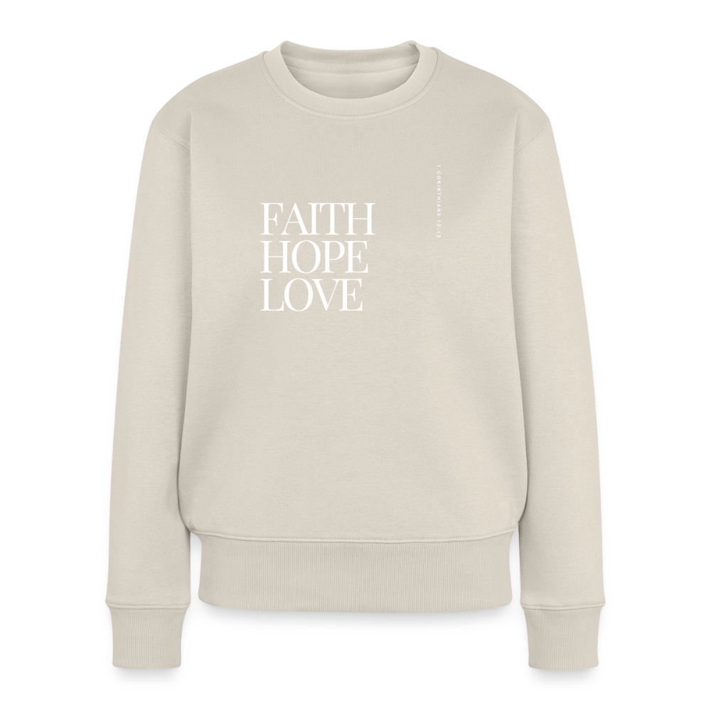 Faith hope love Women's Premium Sweatshirt - beige