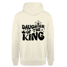 Daughter of the King Unisex Hoodie - vanilla