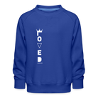 Loved Kids’ Premium Sweatshirt - royal blue