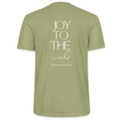 Joy to the world Unisex T-Shirt - sage