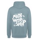 Made to Worship Unisex Hoodie - stonewash blue