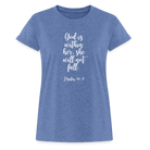 She will not fall Women’s Oversize T-Shirt - heather denim