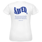 Saved Women's T-Shirt - white