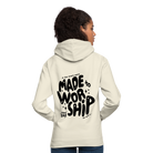 Made to Worship Unisex Hoodie - vanilla