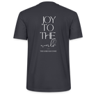 Joy to the world Unisex T-Shirt - India Ink Grey