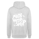 Made to Worship Unisex Hoodie - light heather grey