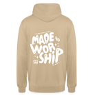 Made to Worship Unisex Hoodie - beige