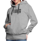 Fearless Women’s Premium Hoodie - heather grey