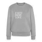 Faith hope love Women's Premium Sweatshirt - heather grey