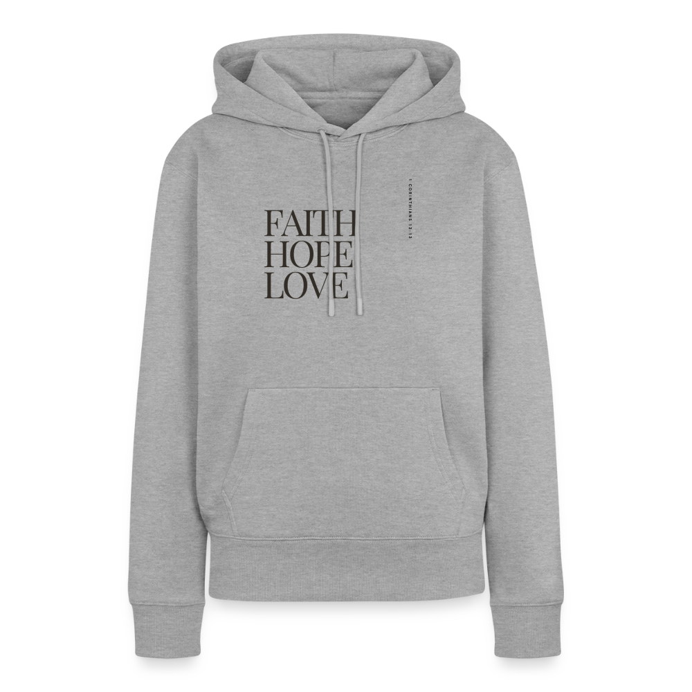 Faith Hope Love Women’s Premium Hoodie - heather grey