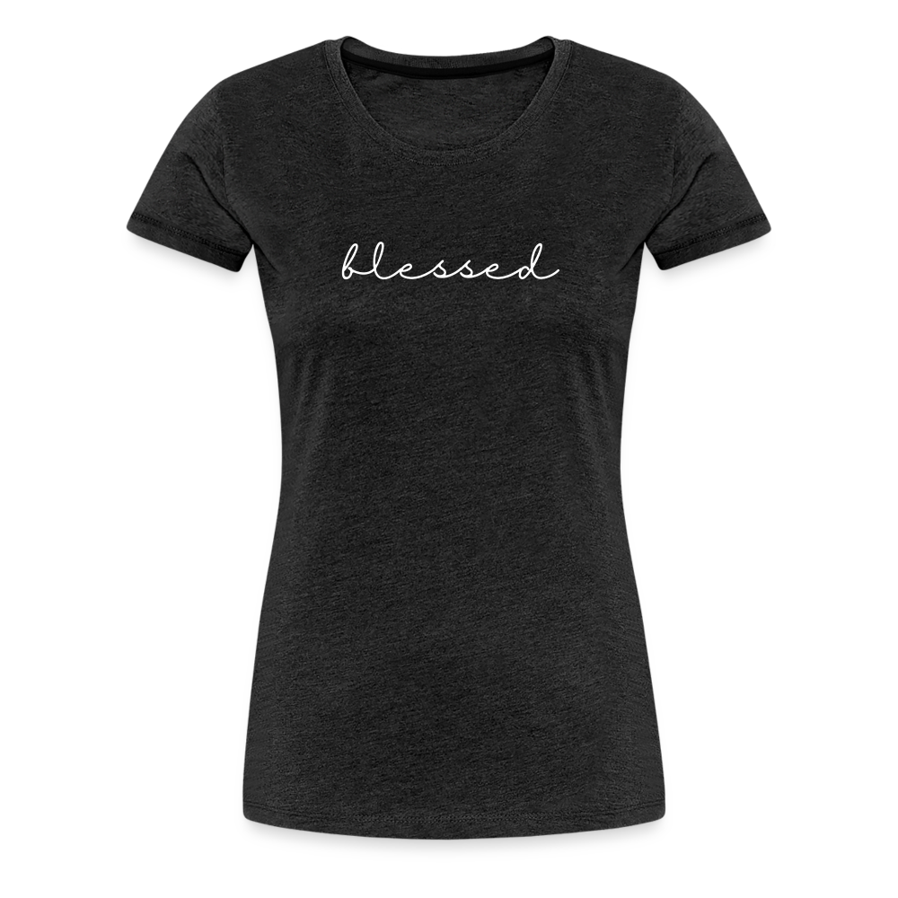 Blessed Women’s Premium T-Shirt - charcoal grey