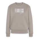 Fearless Women's Premium Sweatshirt - taupe