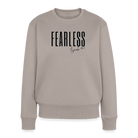 Fearless Women's Premium Sweatshirt - taupe